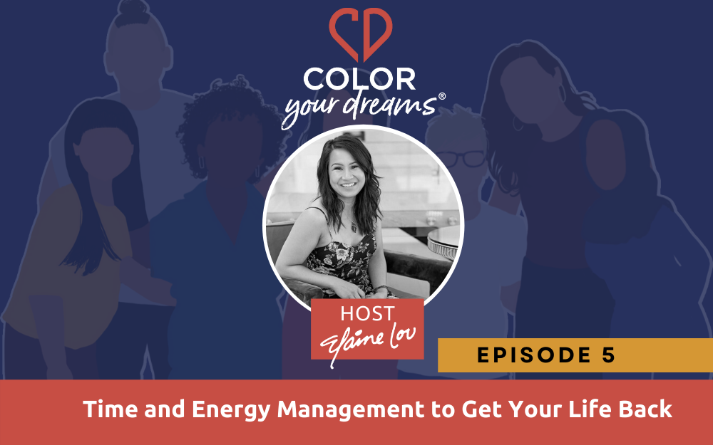 Time and Energy Management to Get Your Life Back