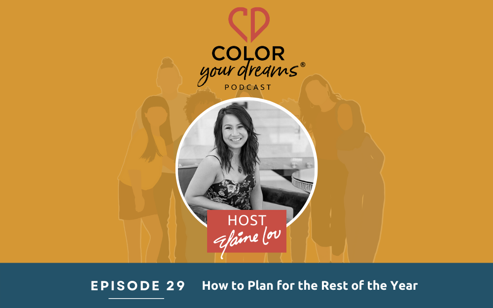 29: How to Plan for the Rest of the Year