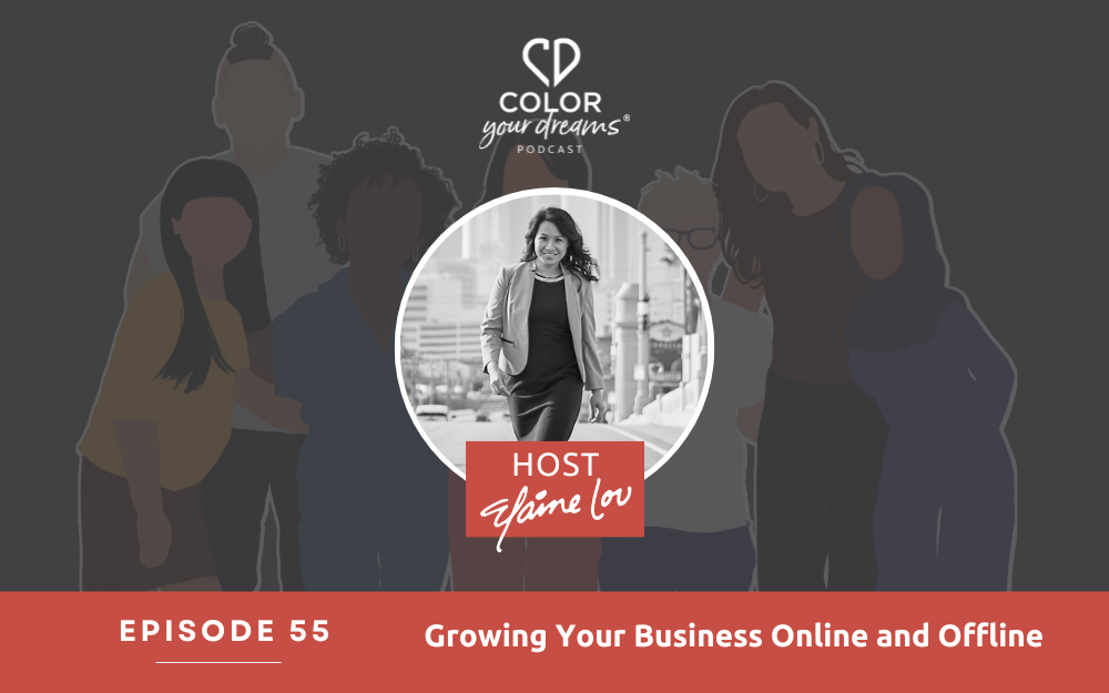 55. Growing Your Business Online and Offline