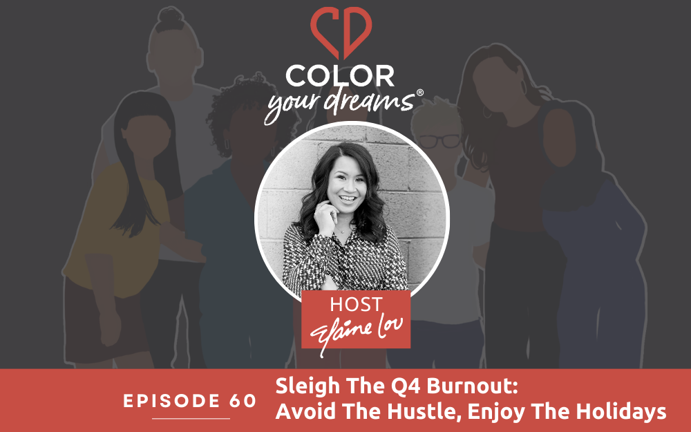 60: Sleigh The Q4 Burnout: Avoid The Hustle, Enjoy The Holidays