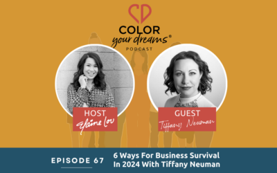 67: 6 Ways For Business Survival In 2024 With Tiffany Neuman