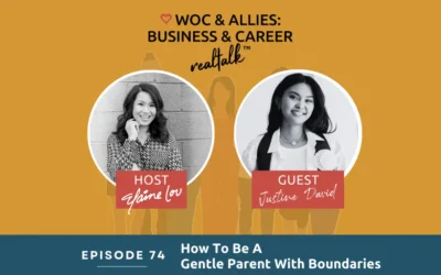 74: How To Be A Gentle Parent With Boundaries With Justine David