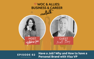 82: Have a Job? Why and How to have a Personal Brand with Visa VP Matt Story