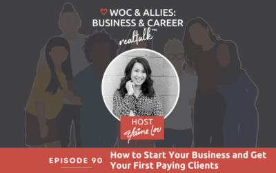 90: How to Start Your Business and Get Your First Paying Clients