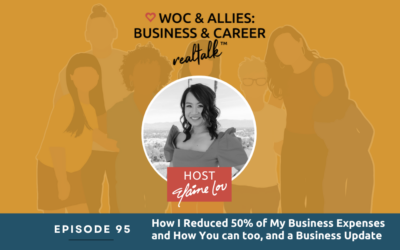 95: How I Reduced 50% of My Business Expenses and How You can too, and a Business Update