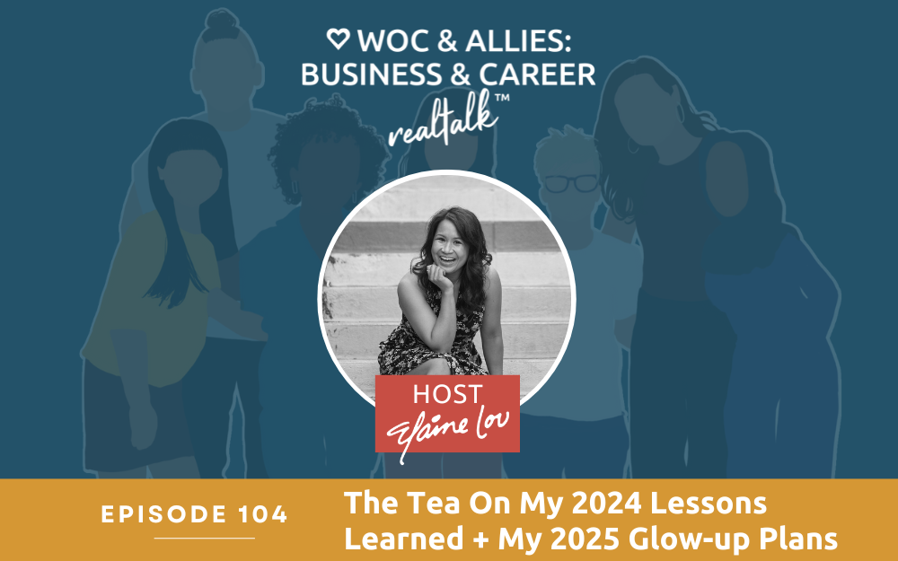 104: The tea on my 2024 lessons learned + my 2025 glow-up plans