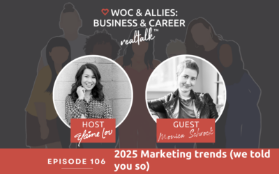 106: 2025 Marketing trends with Monica Schrock (we told you so)