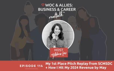 114: My 1st Place Pitch Replay from SCMSDC + How I Hit My 2024 Revenue by May