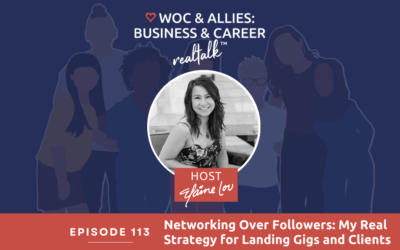 113: Networking Over Followers: My Strategy for Landing Speaking Gigs and Clients